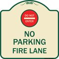 Signmission Do Not Enter No Parking Fire Lane W/ Graphic Heavy-Gauge Aluminum Sign, 18" x 18", TG-1818-24149 A-DES-TG-1818-24149